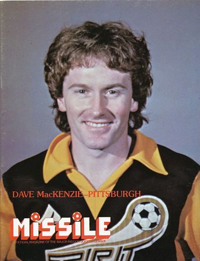 Dave MacKenzie of Pittsburgh on the cover of Missile, the official magazine of the Major Indoor Soccer League